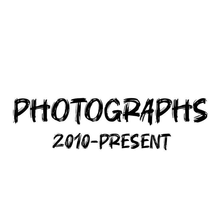 Photographs 2010-present